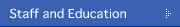 Staff and Education