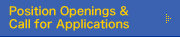 Position Openings & Call for Applications